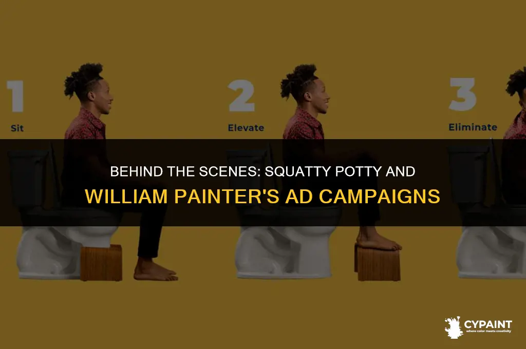 who does the ads for squatty potty and william painter