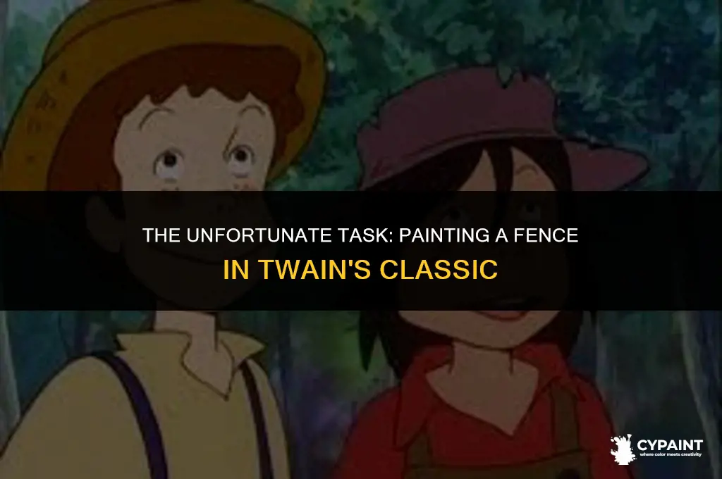 who had to paint a fence in mark twains novel
