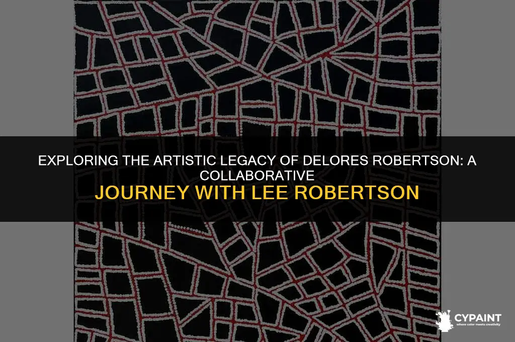who is artist delores robertson who painted with lee robertson
