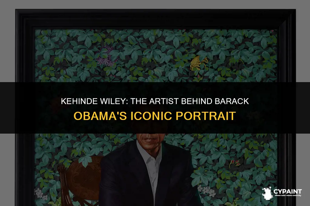 who is kehinde wiley artist painted barack obama