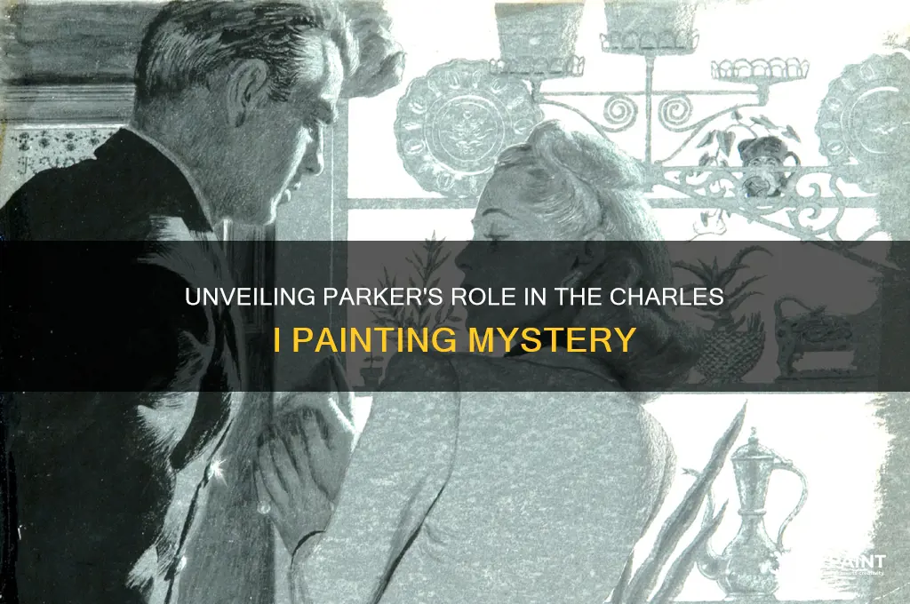 who is parker in the painting charles the first