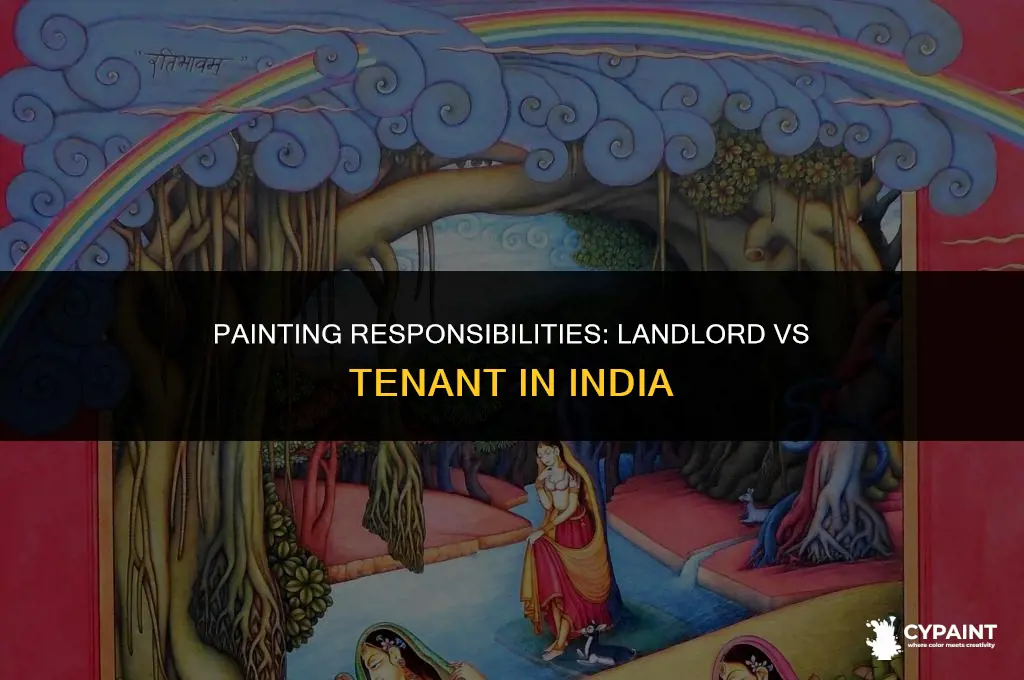 who is responsible for painting landlord or tenant in india