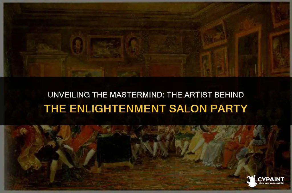 who is the artist that painted an enlightenment salon party