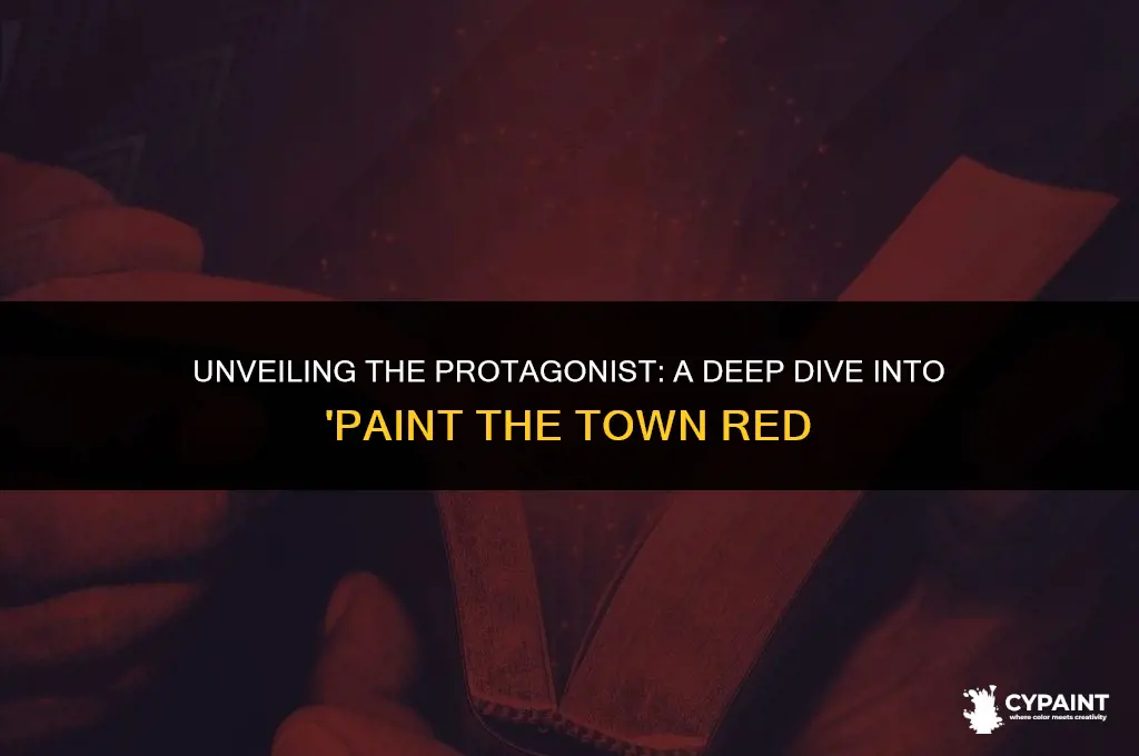 who is the main character of paint the town red