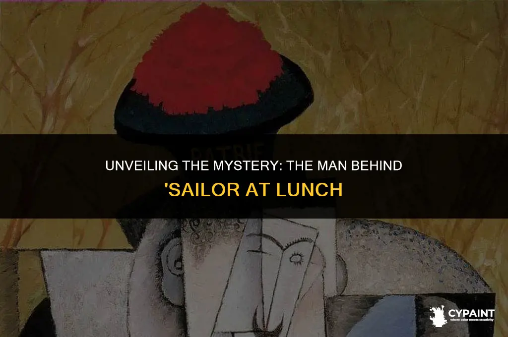 who is the man in the painting sailor at lunch
