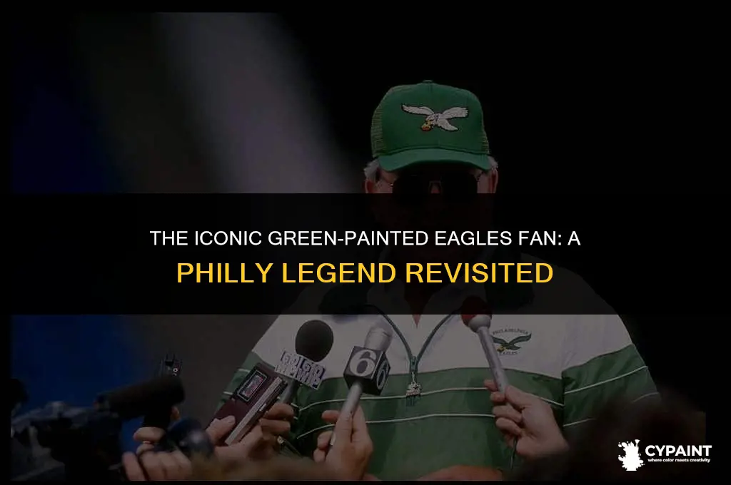 who is the painted green bald philadelphia eagles fan 2004