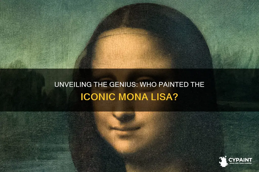 who is the painter of monalisa painting