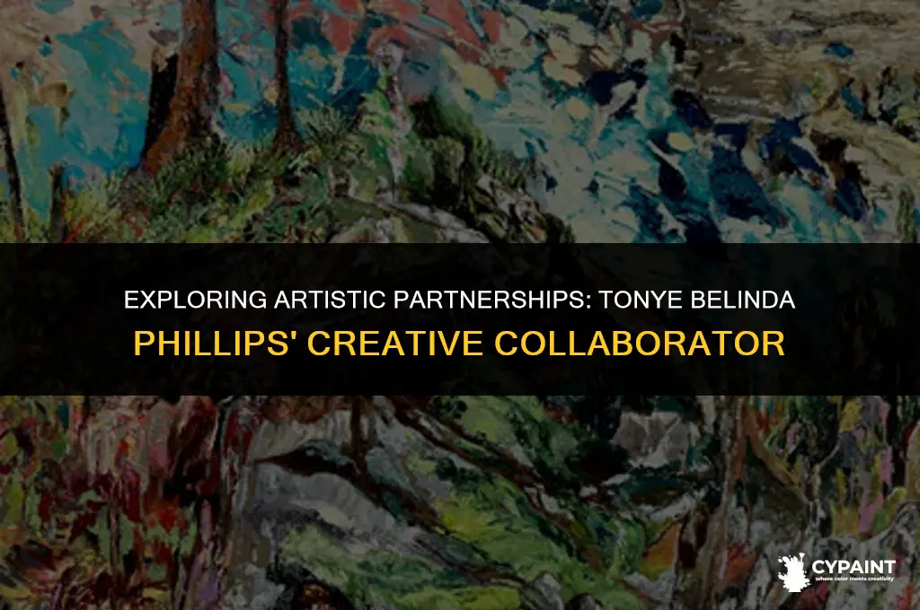 who is the painter that tonye belinda phillips partners with