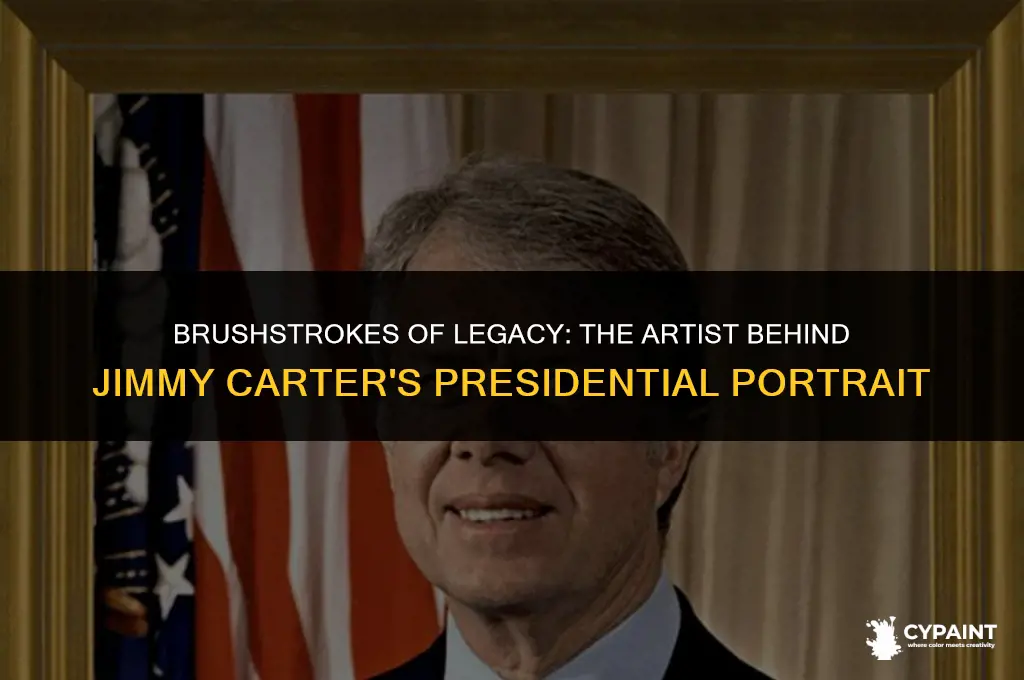 who painted jimmy carter