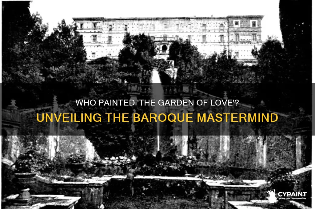 who painted the baroque artwork the garden of love