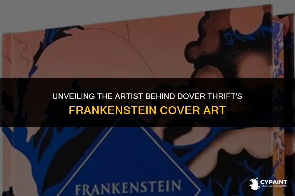 who painted the cover art for the dover thrift frankenstein
