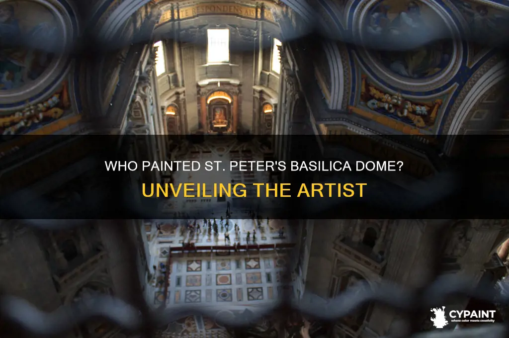 who painted the dome of st peter