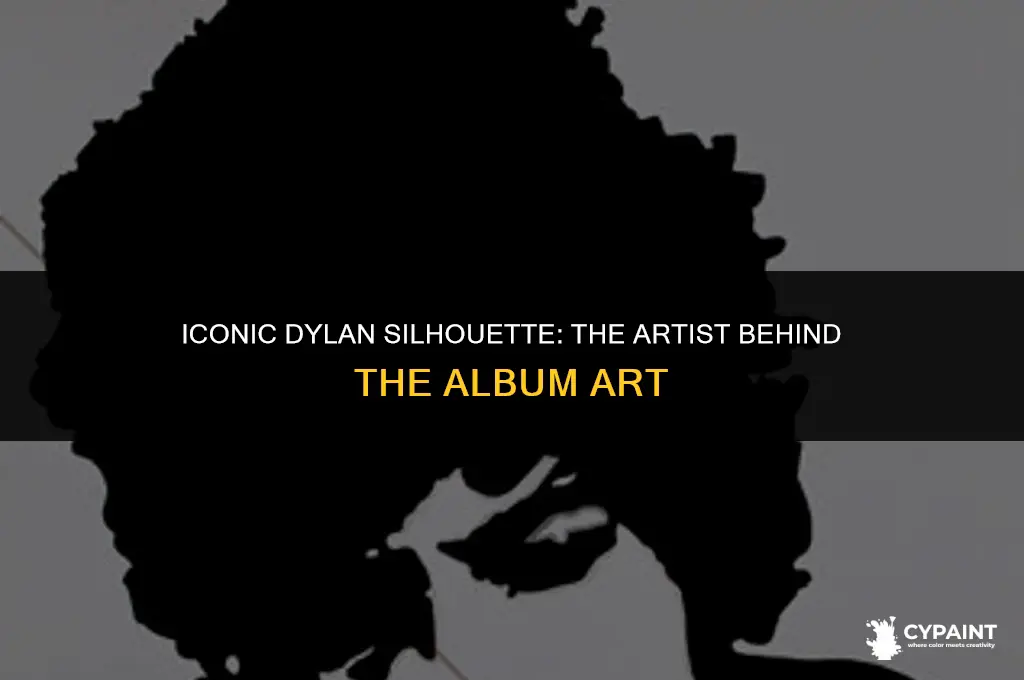who painted the famous bob dylan silhouette from what album