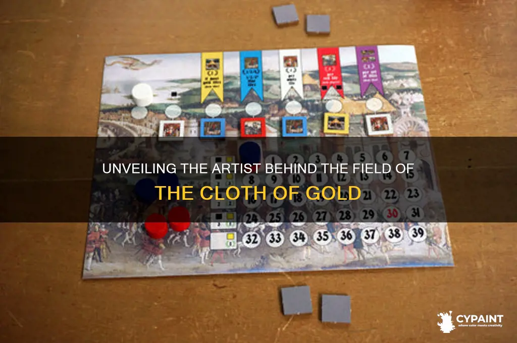 who painted the field of the cloth of gold