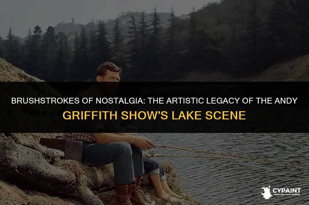 who painted the lake scene for the andy griffith show