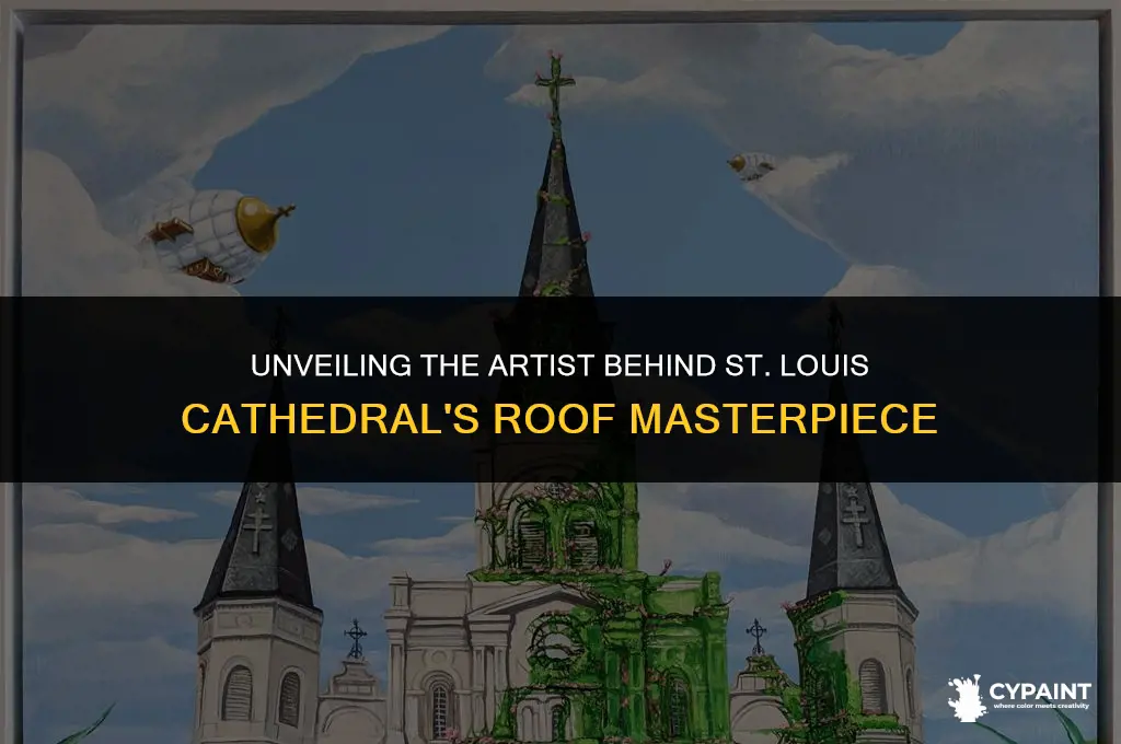 who painted the painting on st louis cathedral