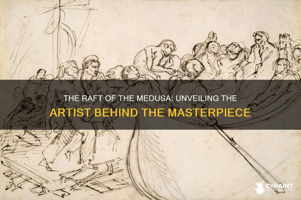 who painted the raft of the medusa