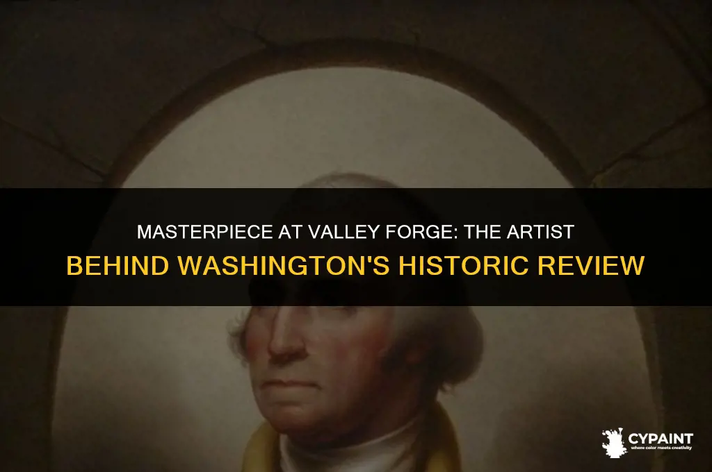 who painted washington reviewing the troops at valley forge painting