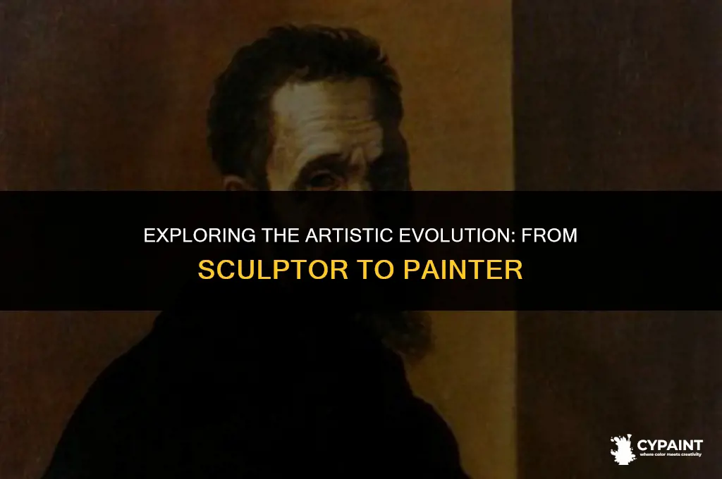 who said first as a sculptor second as a painter
