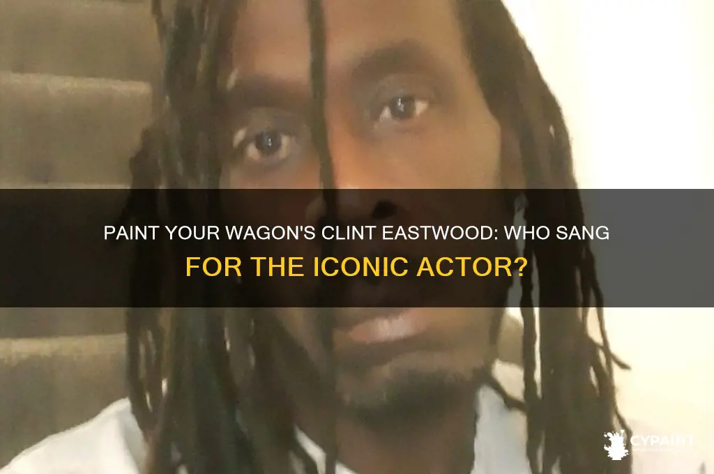 who sang for clint eastwood in paint your wagon