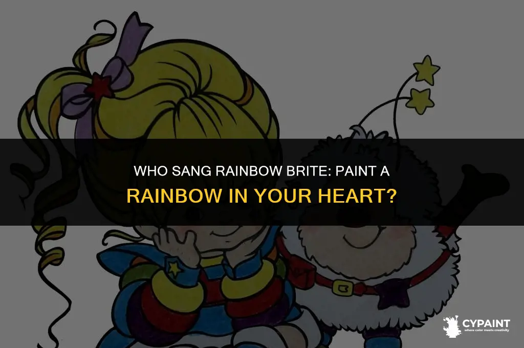 who sang rainbow brite paint a rainbow in your heart
