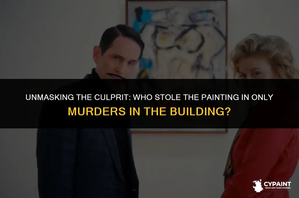 who stole the painting in only murders in the building
