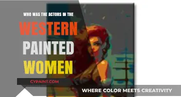 Painted Women: Unveiling the Talented Cast of the Western Film