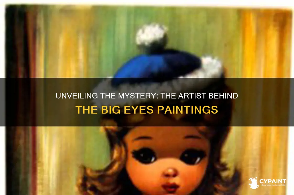 who was the artist if the big eyes paintings