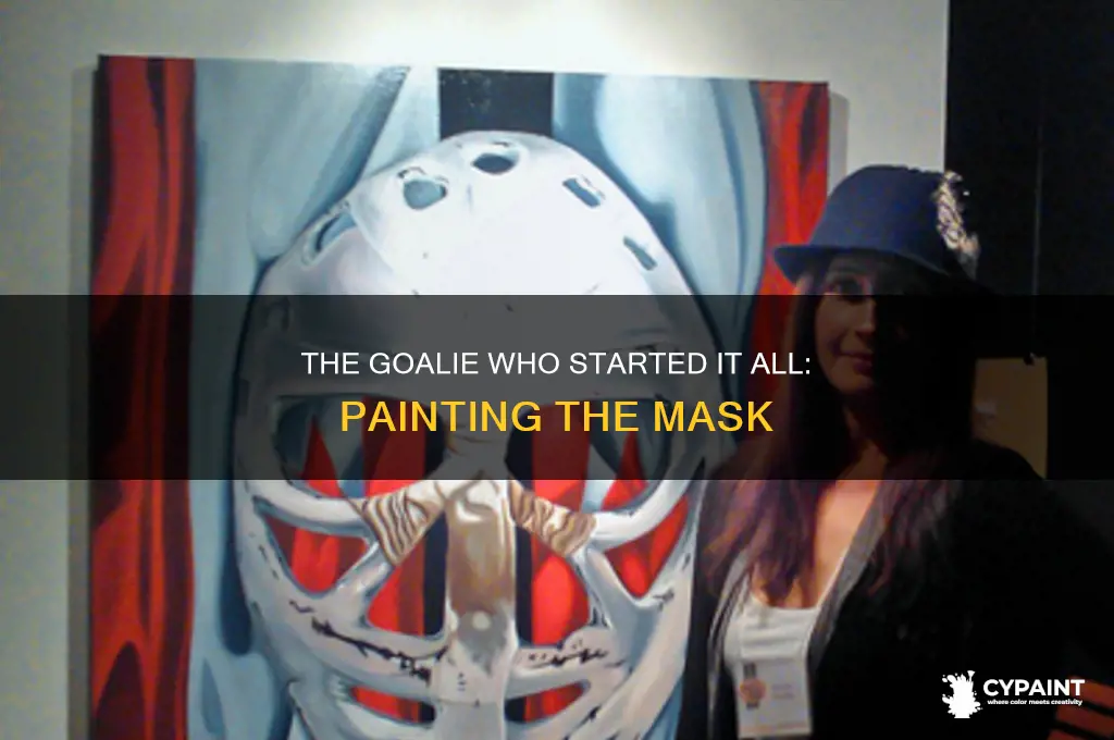 who was the first goalie to paint his mask