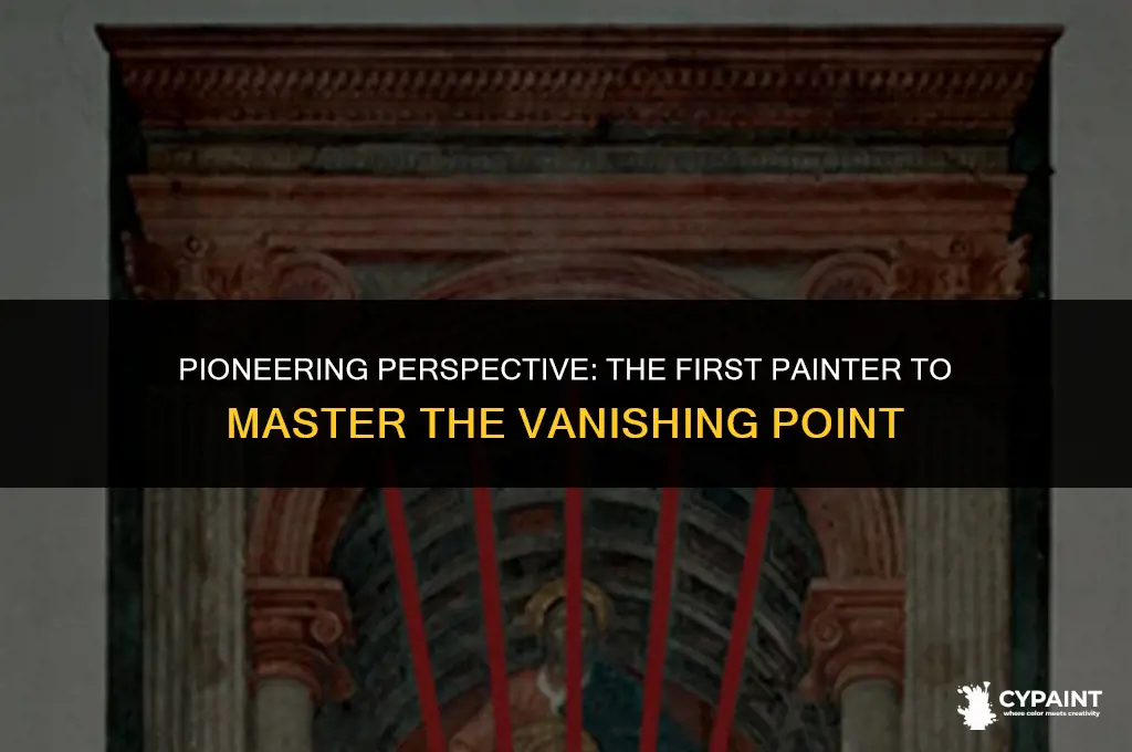 who was the first painter who ised a vanishing point