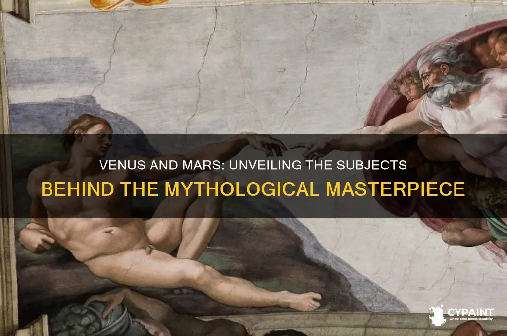 who was the subjectsin the painting venus and mars