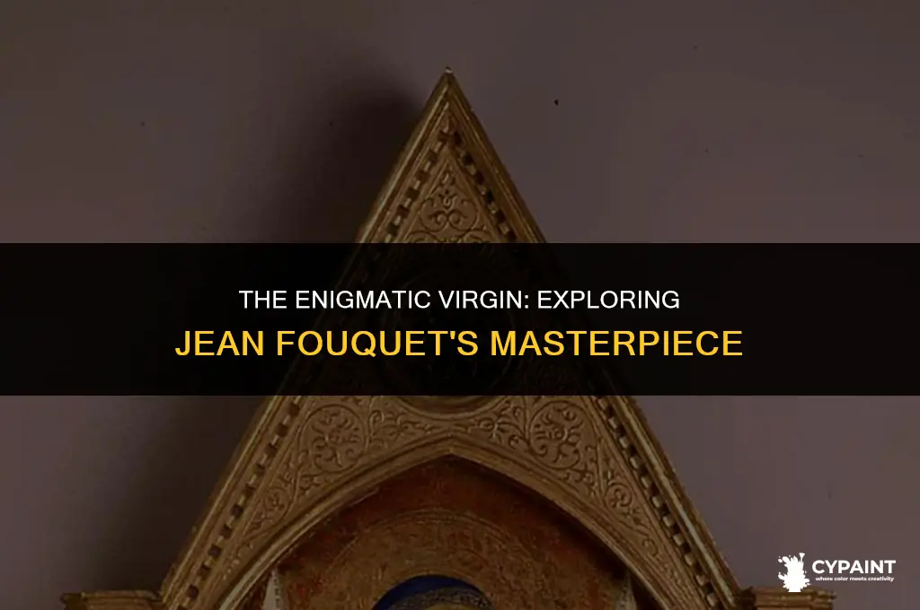 who was the virgin being throned in jean fouquets painting