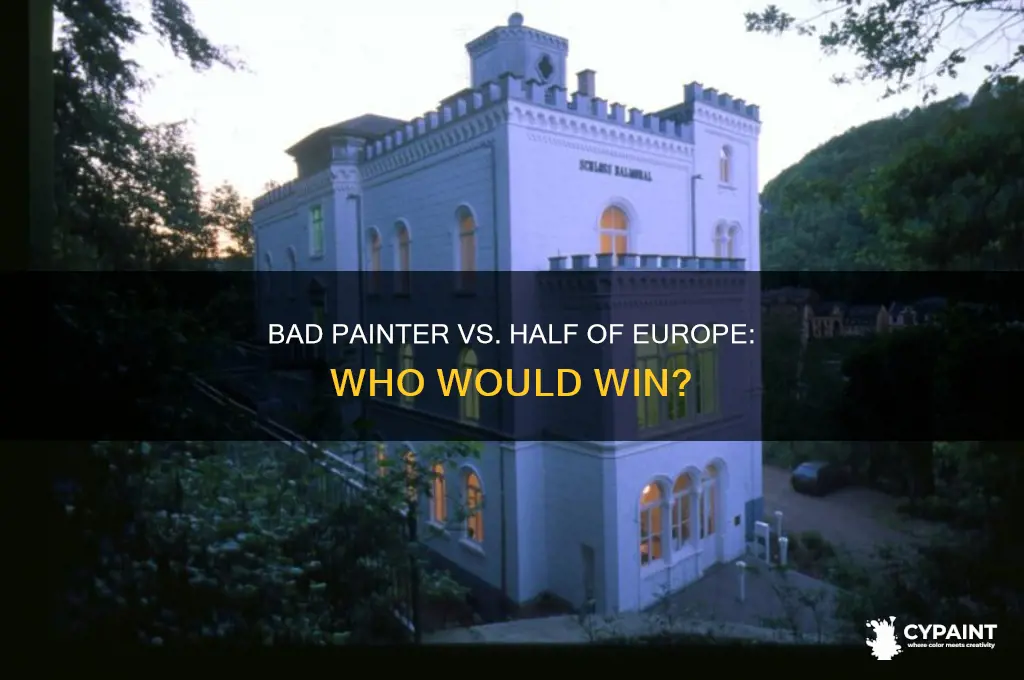 who would win a bad painter half of europe