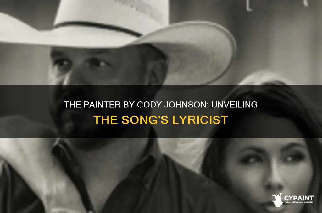 who wrote the painter by cody johnson