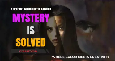 Unveiling Her Identity: The Enigma of the Woman in the Painting
