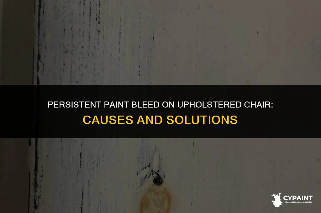 why after painting upholstered chair after 2 days still bleeding