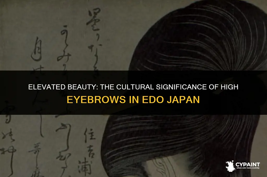 why are eyebrows painted high on forhead in edo japan