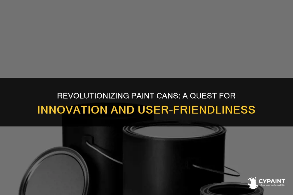 why cant they design a better paint can