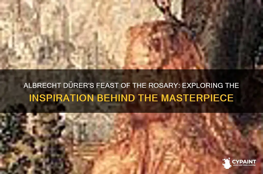 why did albrecht durer paint feast of the rosary