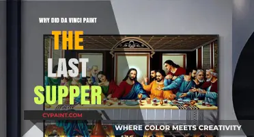 Why Did Da Vinci Paint The Last Supper?