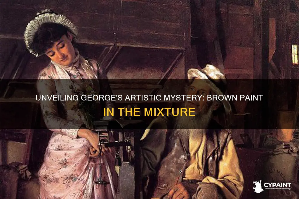 why did george pour brown paint into the mixture