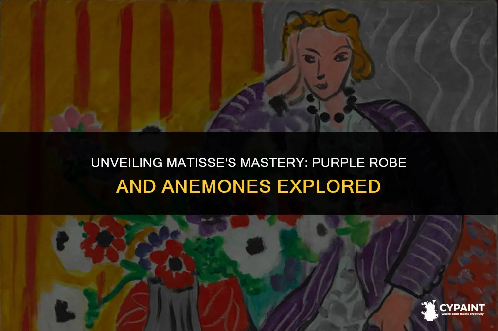 why did matisse call his painting purple robe and anemones