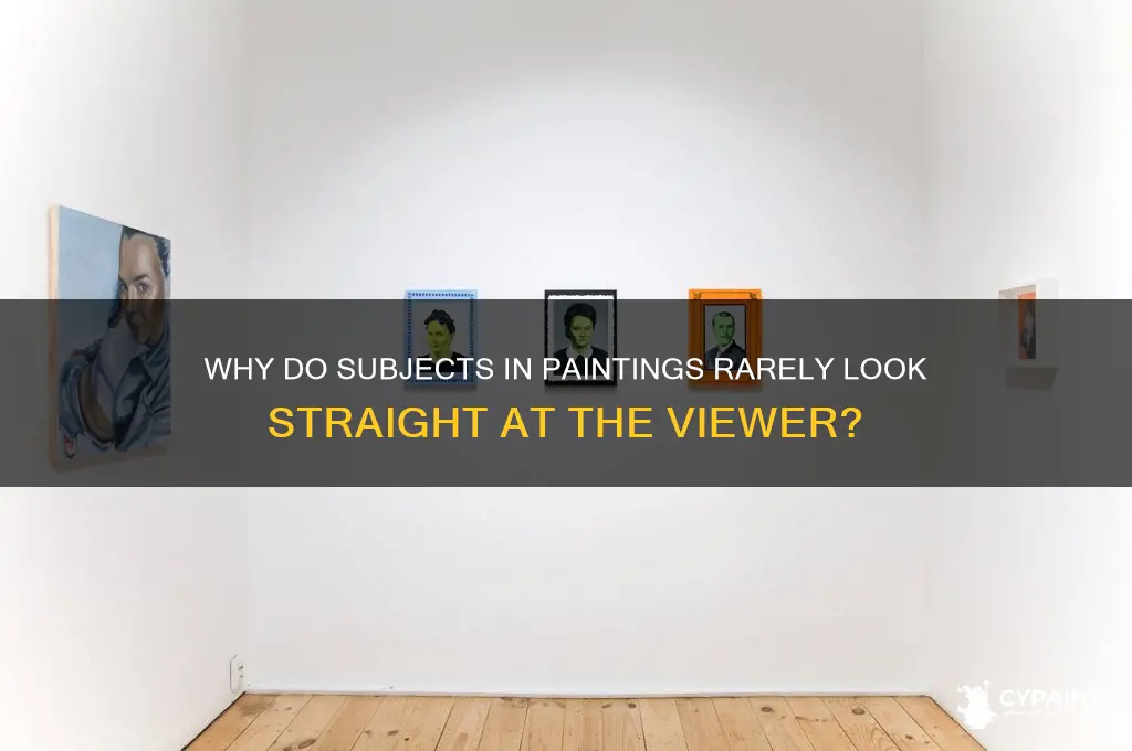why did people in paintings not look straight on