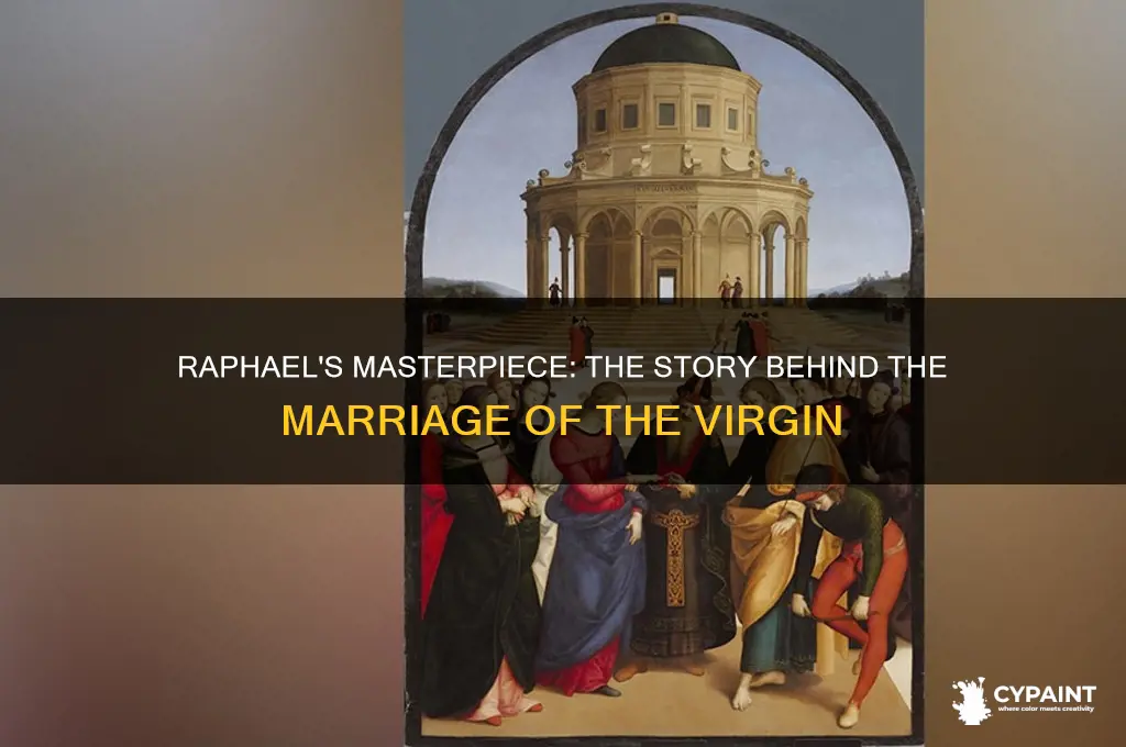 why did raphael paint the marriage of the virgin