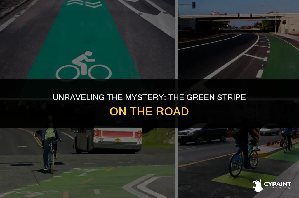 why did they paint a green stripe on the road