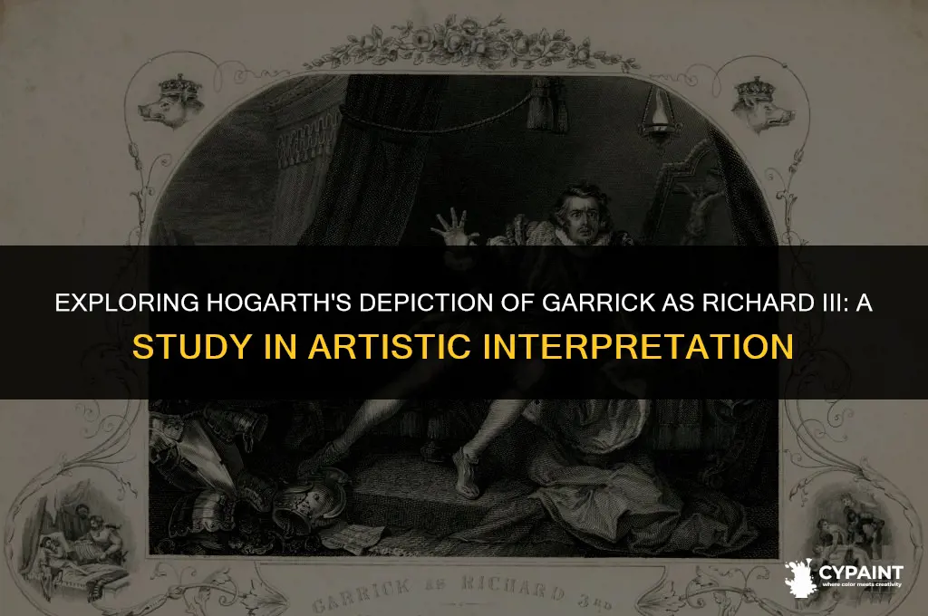 why did william hogarth paint david garrick as richard iii