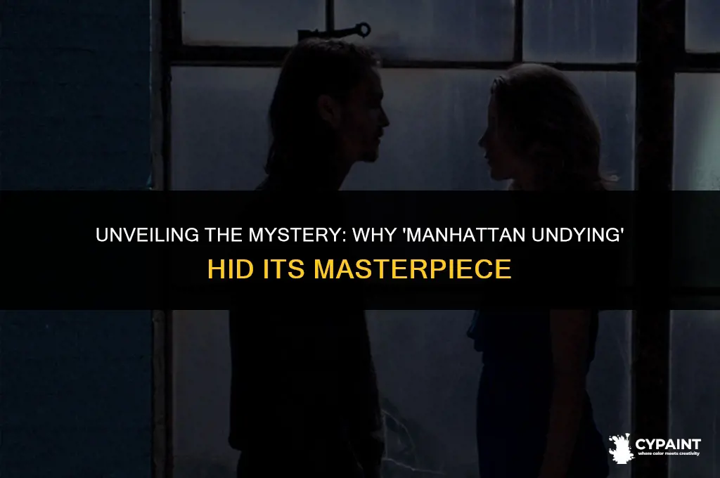 why didn t they show the painting in manhattan undying