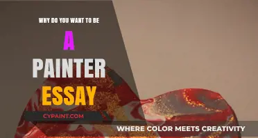 Why I Want to Be a Painter: My Creative Journey and Passion