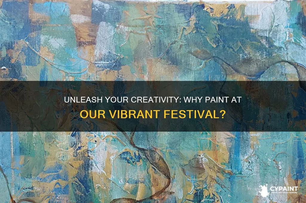 why do you want to paint at our festival