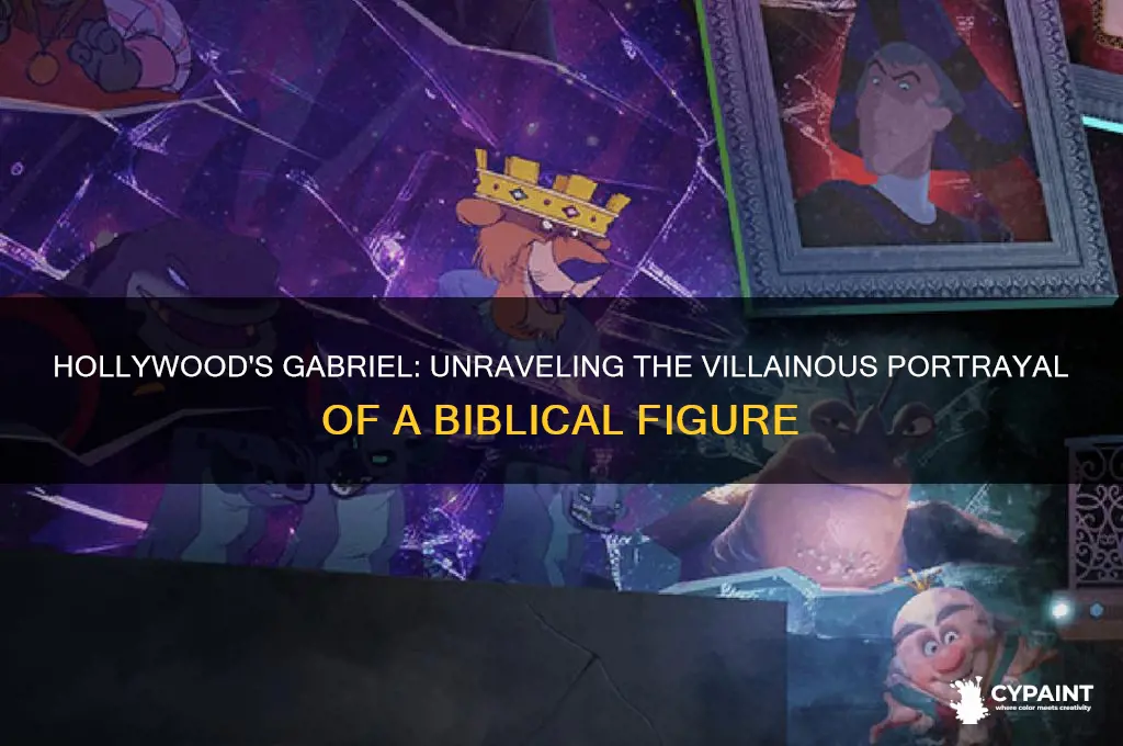why does hollywood paint gabriel as a bad guy